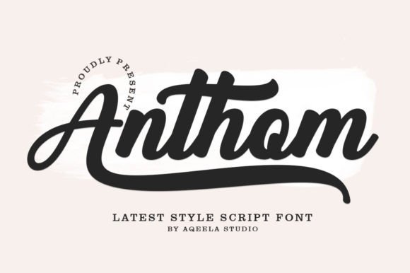 Anthom: A Modern Handwritten Script Font That Elevates Brand Identity