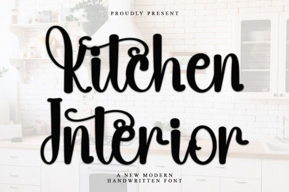 Kitchen Interior: A Handwritten Font That Elevates Small Business Branding