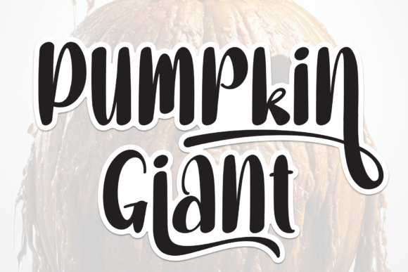 Pumpkin Giant: A Sweet Handwritten Font for Playful Branding Projects